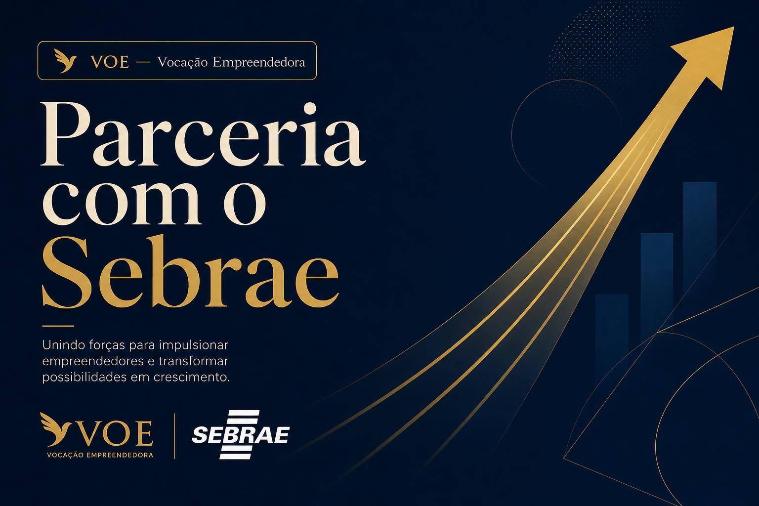 Parceria VOE e Sebrae